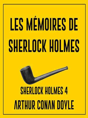 cover image of Les mémoires de Sherlock Holmes
